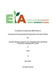 Excellence in Agronomy 2030 Initiative customized scaling readiness agronomy innovation profile for gender-sensitive dynamic and integrated rice and wheat production management toolkit in India