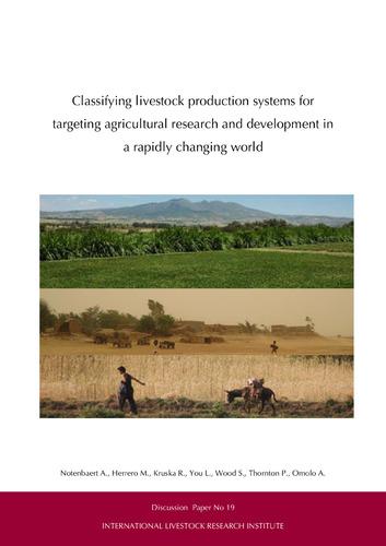 Classifying livestock production systems for targeting agricultural research and development in a rapidly changing world