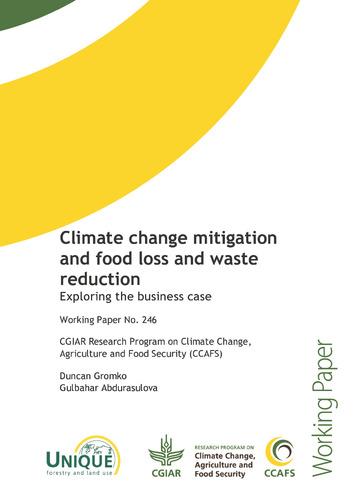 Climate change mitigation and food loss and waste reduction: Exploring the business case
