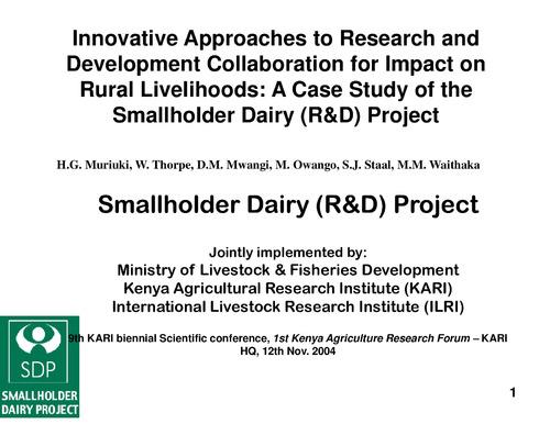 Innovative approaches to research and development collaboration for impact on rural livelihoods: a case study of the Smallholder Dairy (R&D) Project