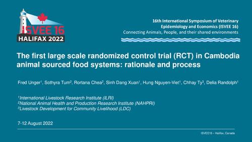 The first large scale randomized control trial in Cambodia animal sourced food systems: rationale and process