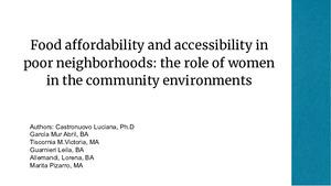 WE2.4: Food affordability and accessibility in poor neighbourhoods: the role of women and the community environments