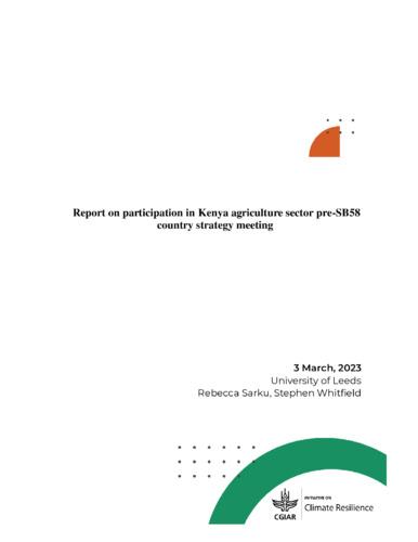 Report on participation in Kenya agriculture sector Pre-SB58 country strategy meeting