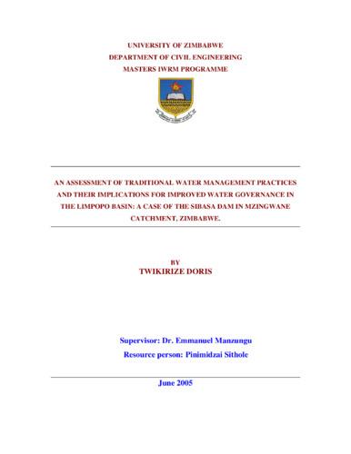 An assessment of traditional water management practices and their implications for improved water governance in the Limpopo Basin: case of the Sibasa Dam in Mzingwane Catchment Zimbabwe