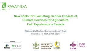 New Tools for Evaluating Gender Impacts of Climate Services for Agriculture: Field Experiments in Rwanda