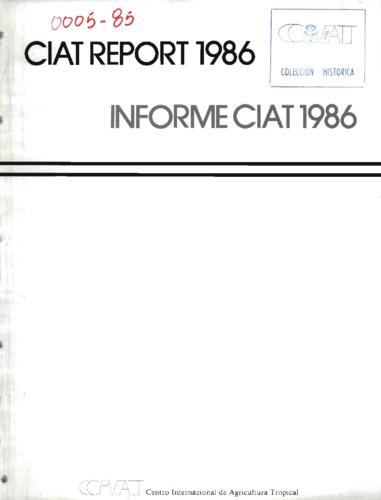 CIAT annual report 1986 = CIAT informe anual 1986