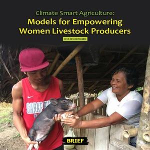 Climate Smart Agriculture: Models for Empowering Women Livestock Producers