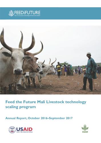 Feed the Future Mali Livestock Technology Scaling Program (FTF-MLTSP): Annual report, October 2016–September 2017