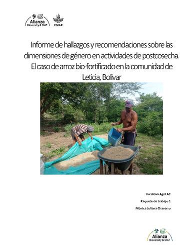 Informe de hallazgos y recomendaciones sobre las dimensiones de género en actividades de postcosecha. El caso de arroz bio-fortificado en la comunidad de Leticia, Bolivar