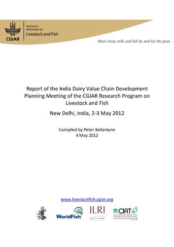 Report of the India Dairy Value Chain Development Planning Meeting of the CGIAR Research Program on Livestock and Fish, New Delhi, India, 2-3 May 2012