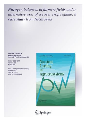 Nitrogen balances in farmers fields under alternative uses of a cover crop legume: a case study from Nicaragua