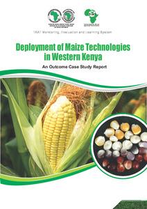 Deployment of maize technologies in western Kenya: an outcome case study report