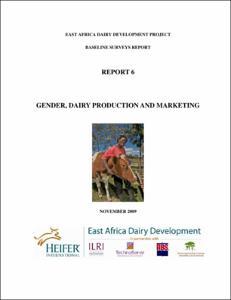 Gender, dairy production and marketing: Baseline surveys report: Report 6