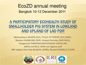 A participatory ecohealth study of smallholder pig system in lowland and upland of Lao PDR