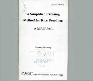 A simplified crossing method for rice breeding: a manual