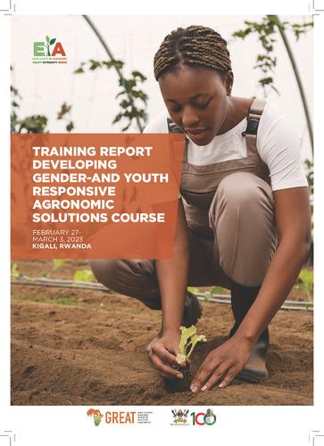 Training report: developing gender- and youth-responsive agronomic solutions Course