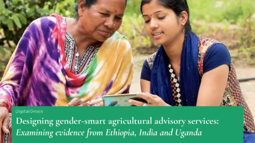 Designing gender-smart agricultural advisory services: examining evidence from ethiopia, india and uganda