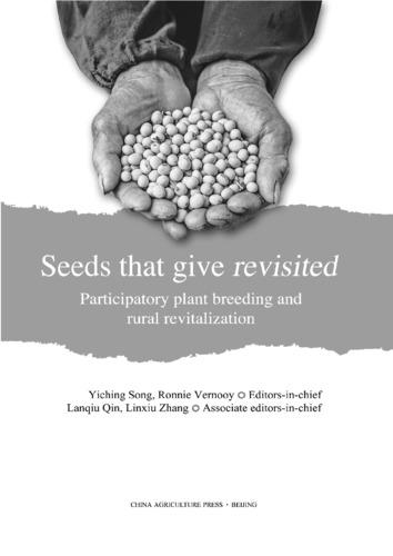 Seeds that give revisited: Participatory plant breeding and rural revitilization