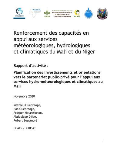 Renforcement des capacités en appui aux services météorologiques, hydrologiques et climatiques du Mali et du Niger Rapport d’activité : Planification des investissements et orientations vers le partenariat public-privé pour l’appui aux services hydro-météorologiques et climatiques au Mali
