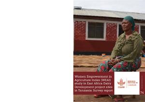Women empowerment in Agriculture Index (WEAI) study in East Africa Dairy Development project sites in Tanzania: Survey report