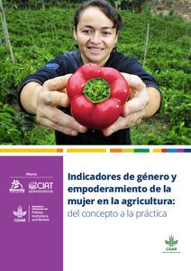 Indicadores de género y empoderamiento de la mujer en la agricultura: del concepto a la práctica