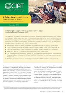 A Policy Note on Agricultural Cooperatives in Africa. Enhancing Development through Cooperatives (EDC) – Action Research for Inclusive Agribusiness.