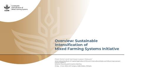 Overview: Sustainable Intensification of Mixed Farming Systems Initiative