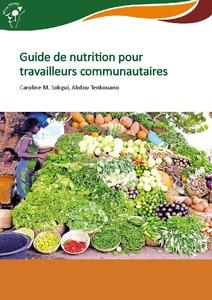 Guide de nutrition pour travailleurs communautaires