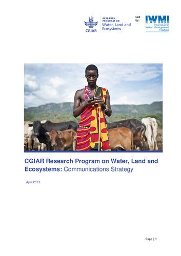 CGIAR Research program on Water, Land and Ecosystems: Communications Strategy