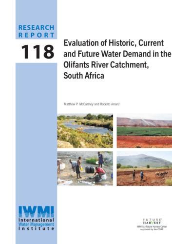Evaluation of historic, current and future water demand in the Olifants River Catchment, South Africa