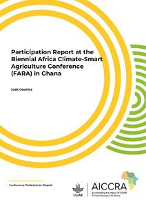 Participation Report at the Biennial Africa Climate-Smart Agriculture Conference (FARA) in Ghana