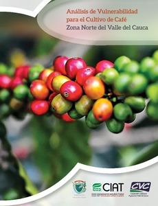 Análisis de vulnerabilidad para el cultivo de café: zona norte del Valle del Cauca