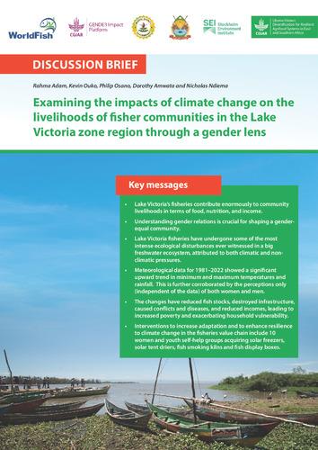 Examining the impacts of climate change on the livelihoods of fisher communities in the Lake Victoria zone region through a gender lens