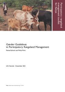 Participatory rangeland management toolkit for Kenya: Gender guidelines in participatory rangeland management