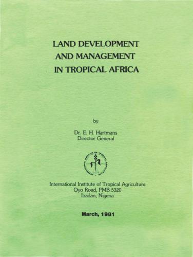 Land development and management in tropical Africa