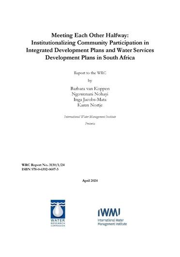 Meeting each other halfway: institutionalizing community participation in integrated development plans and water services development plans in South Africa