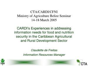 CARDI’s Experiences in addressing information needs for food and nutrition security in the Caribbean Agricultural and Rural Development Sector