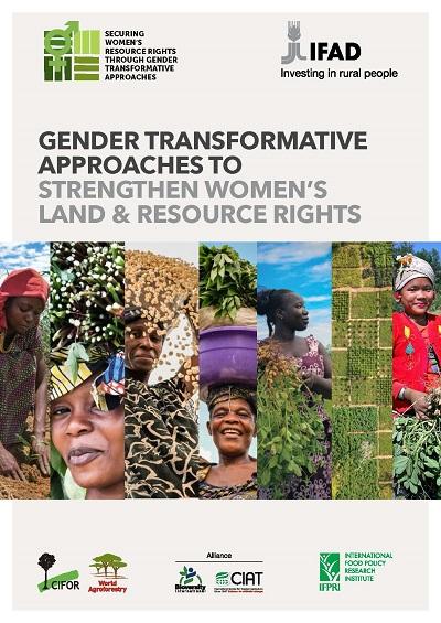 Gender Transformative Approaches to Strengthen Women’s Land and Resource Rights
