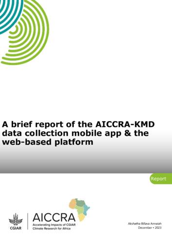 A brief report of the AICCRA-KMD data collection mobile app & the web-based platform