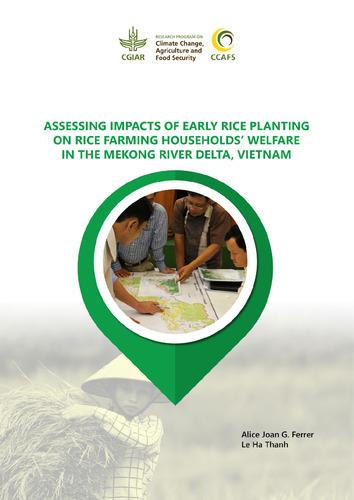 Assessing Impacts of Early Rice Planting on Rice Farming Households’ Welfare in the Mekong River Delta, Vietnam