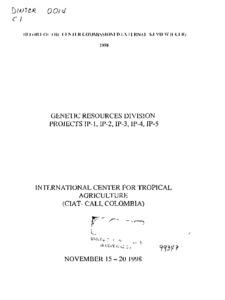 Genetic resources division: Projects IP-1, IP-2, IP-3, IP-4, IP-5: Report of the Center Commissioned External Review (CCER)