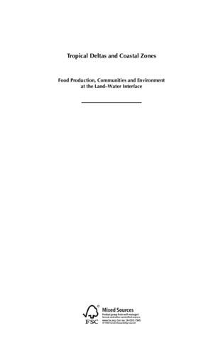 Tropical deltas and coastal zones: food production, communities and environment at the land-water interface