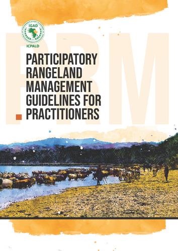 Participatory rangeland management: Guidelines for practitioners