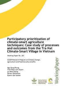 Participatory prioritization of climate-smart agriculture techniques: Case study of processes and outcomes from the Tra Hat Climate-Smart Village in Vietnam