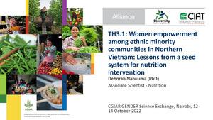 TH3.1: Women empowerment among ethnic minority communities in Northern Vietnam: Lessons from a seed system for nutrition intervention