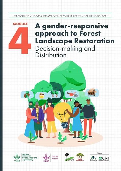 Module 4. A Gender-Responsive Approach to Forest Landscape Restoration: Decision-making and Distribution