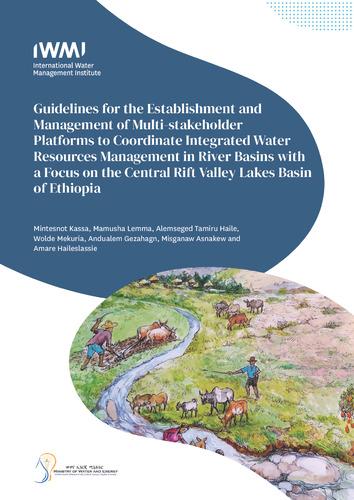 Guidelines for the establishment and management of multi-stakeholder platforms to coordinate integrated water resources management in river basins with a focus on the Central Rift Valley Lakes Basin of Ethiopia