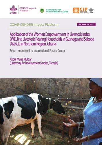 Adaptation and integration of Women's Empowerment in Agriculture Index (WEA) and Nutrition Assessment Approaches and Tools into the Context of Northern Ghana (AIWNA). Qualitative Study on Women’s Empowerment in Agriculture in Northern and Savannah Regions of Ghana