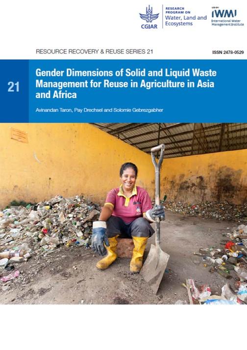 Gender dimensions of solid and liquid waste management for reuse in agriculture in Asia and Africa