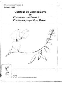 Catálogo de germoplasma de: Phaseolus coccineus L. Phaseolus polyanthus Green